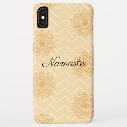 Chevron and Ornate Pattern Namaste iPhone XS Max Case