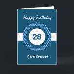 Chevron Blue 28th Birthday Card<br><div class="desc">A personalized blue 28th birthday card for him, which you can easily personalize with the age you need along with his name on the front of the card. You can easily personalize the inside card message if you wanted. This blue personalized 28th birthday card for him would make a unique...</div>