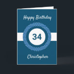 Chevron Blue 34th Birthday Card<br><div class="desc">A personalized blue 34th birthday card for him, which you can easily personalize with the age you need along with his name on the front of the card. You can easily personalize the inside card message if you wanted. This blue personalized 34th birthday card for him would make a great...</div>