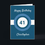 Chevron Blue 41st Birthday Card<br><div class="desc">A personalized blue 41st birthday card,  which you can easily personalize with his name on the front of the card. You can also personalize the inside card message if you wanted. This personalized 41st birthday card for him would make a great keepsake.</div>