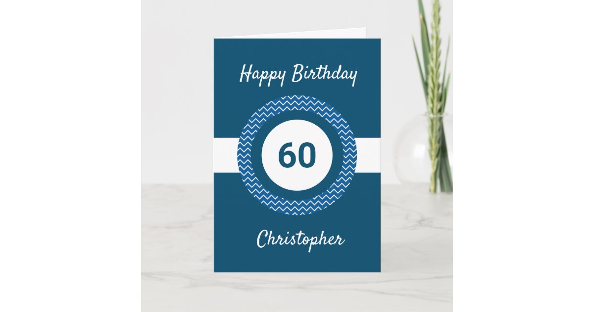 Chevron Blue 60th Birthday Card | Zazzle