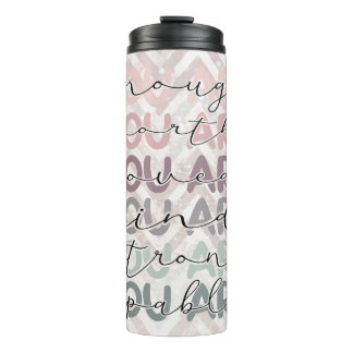 Chevron Glitter You Are Enough Thermal Tumbler