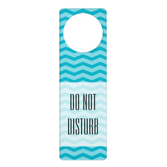 Chevron pattern door hanger | Do not disturb sign | Zazzle
