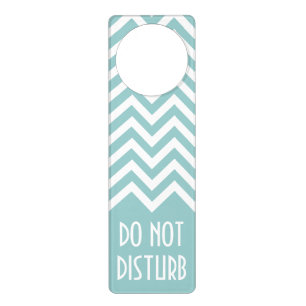 Chevron pattern door hanger Do not disturb sign