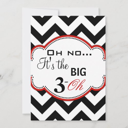 Chevron Print Dirty 30 Invites