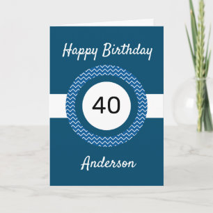 Chevron White and Blue 40th Birthday Card