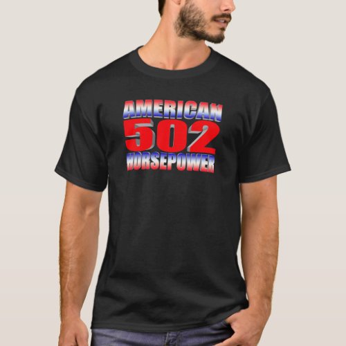 Chevy 502 big block Muscle Car T-Shirt