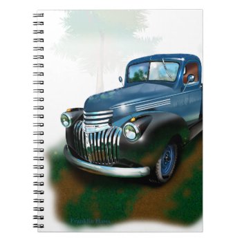 Chevy Pickup Notebook by buyfranklinsart at Zazzle