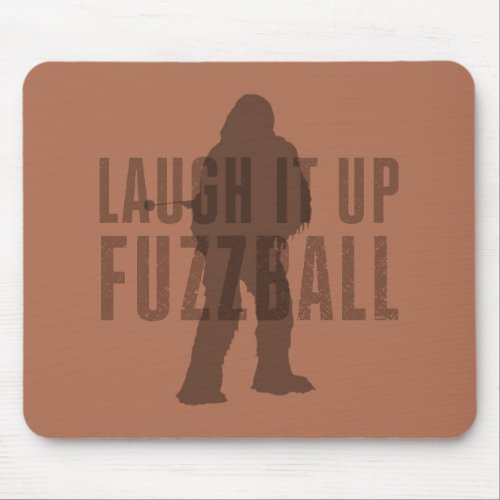 Chewbacca _ Laugh It Up Fuzzball Mouse Pad