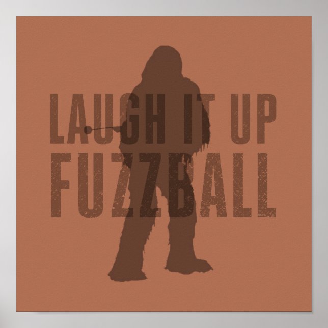Chewbacca - Laugh It Up Fuzzball Poster (Front)
