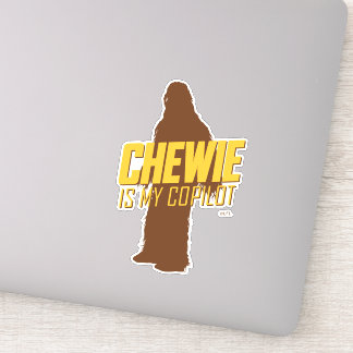 Chewie is My Copilot Sticker