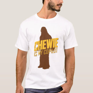 Chewie is My Copilot T-Shirt