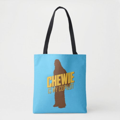Chewie is My Copilot Tote Bag