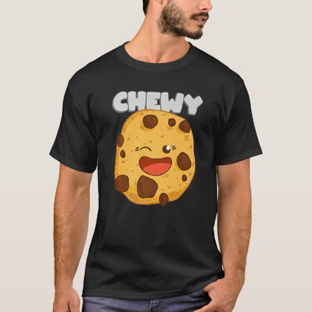 Chewy Cookie Baked Fresh Cookies T-Shirt (Front)