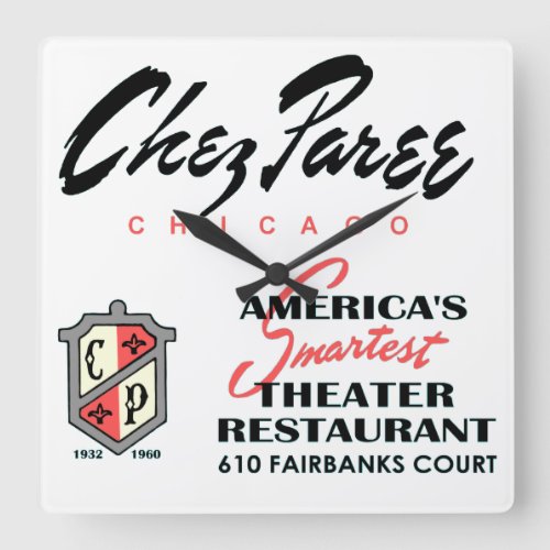 Chez Paree Theater Restaurant Chicago IL Square Wall Clock