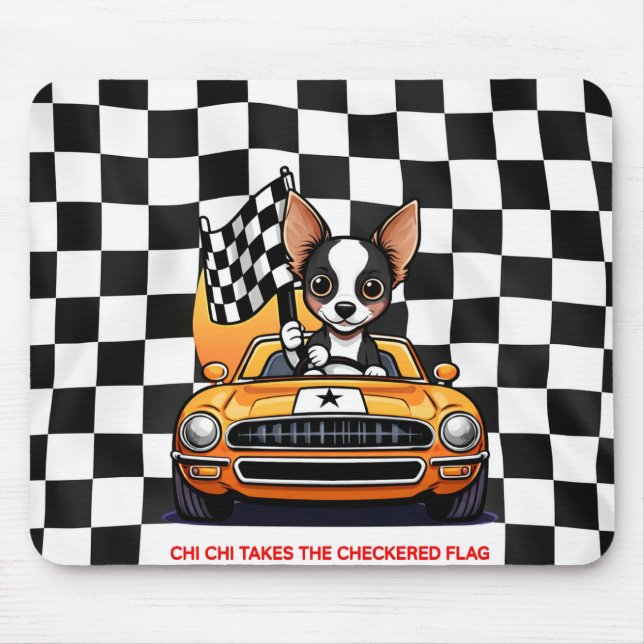 Chi Chi Takes The Checkered Flag Mouse Pad (Front)