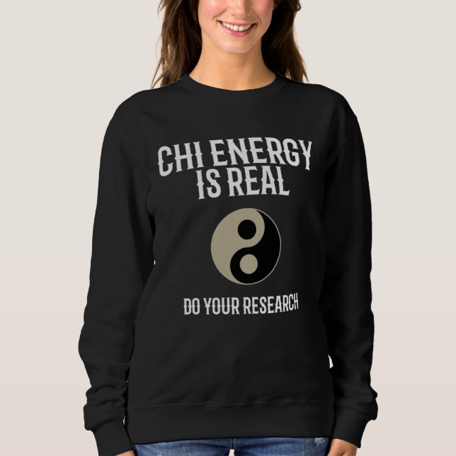 Chi Energy Real Train Everyday Qigong Tai Chi Sweatshirt (Front)