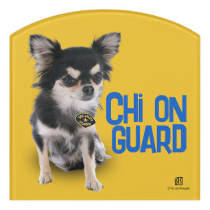 Chi On Guard - Chihuahua Security - Customizable Door Sign