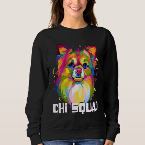 Chi Squad Chihuahua Fur Mom Chiwawa Fur Dad Animal Sweatshirt