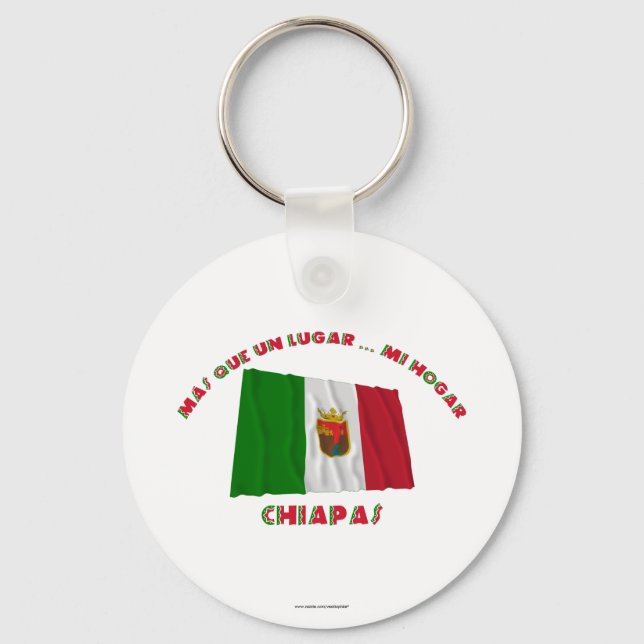 Chiapas - Más Que un Lugar ... Mi Hogar Keychain (Front)
