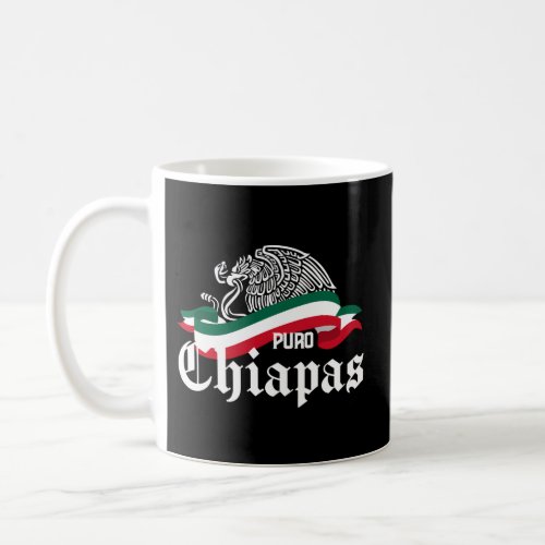 Chiapas Mexico Puro Chiapas Eagle Flag Coffee Mug
