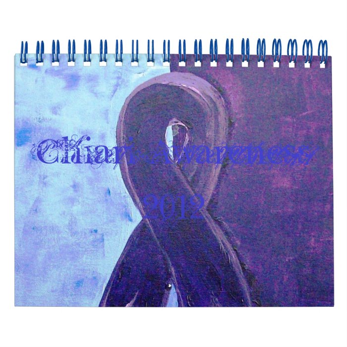 Chiari Awareness Calendars