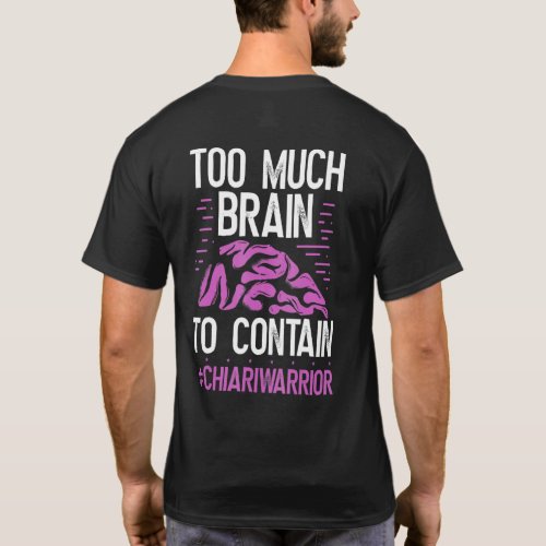 Chiari Malformation Awareness Too much Brain Purpl T_Shirt