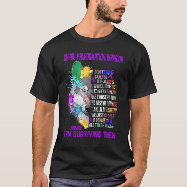 Chiari Malformation I Know All Things And I'm Surv T-Shirt (Front)