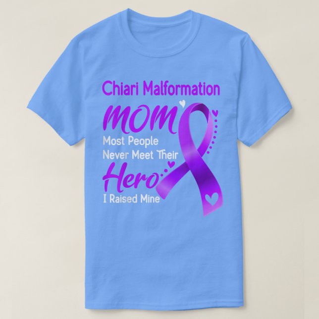 Chiari Malformation Mom I Raised Mine Ribbon Love  T-Shirt (Design Front)
