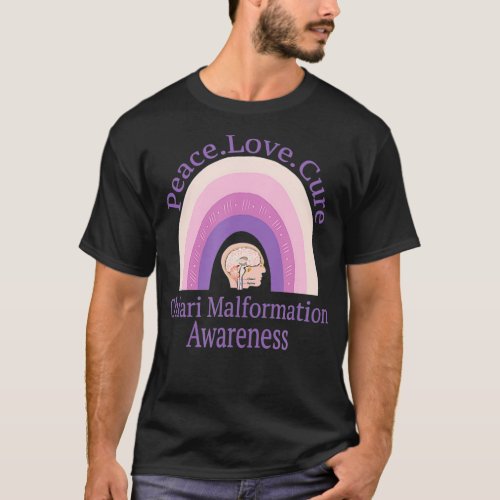 Chiari Malformation Peace Love Cure Awareness  T_Shirt