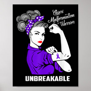Chiari Malformation Warrior Unbreakable Shirt Awar Poster