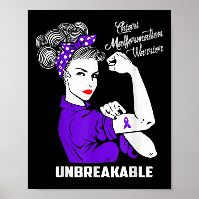 Chiari Malformation Warrior Unbreakable Shirt Awar Poster (Front)
