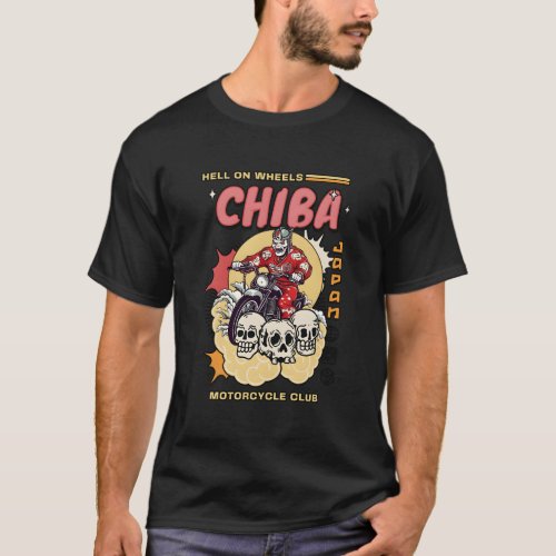 Chiba Japan Motorcycle Club Biker Mc Wheels Skulls T_Shirt