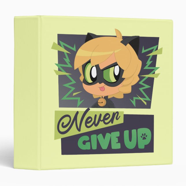 Chibi Cat Noir Never Give Up 3 Ring Binder (Front/Spine)