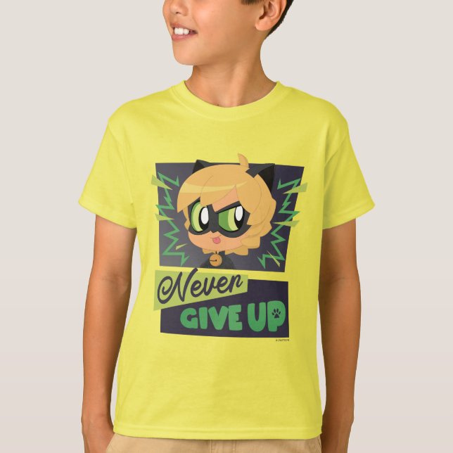 Chibi Cat Noir Never Give Up T-Shirt (Front)