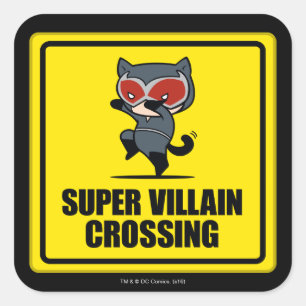 Chibi Catwoman Super Villain Crossing Sign Square Sticker