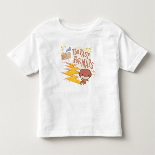 Chibi Flash  Too Fast For Naps Toddler T_shirt