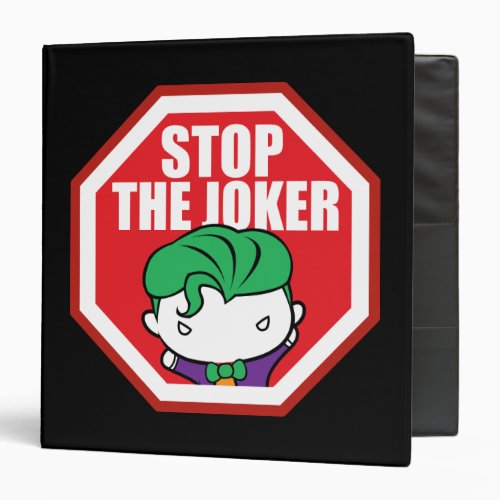 Chibi Stop The Joker Sign 3 Ring Binder