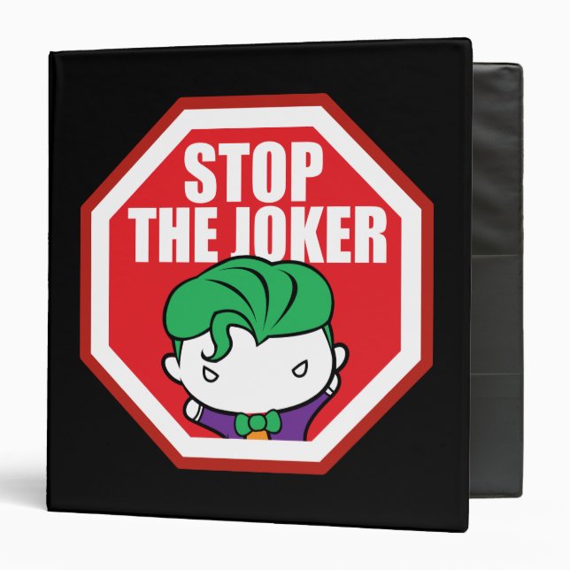 Chibi "Stop The Joker" Sign 3 Ring Binder (Front/Inside)