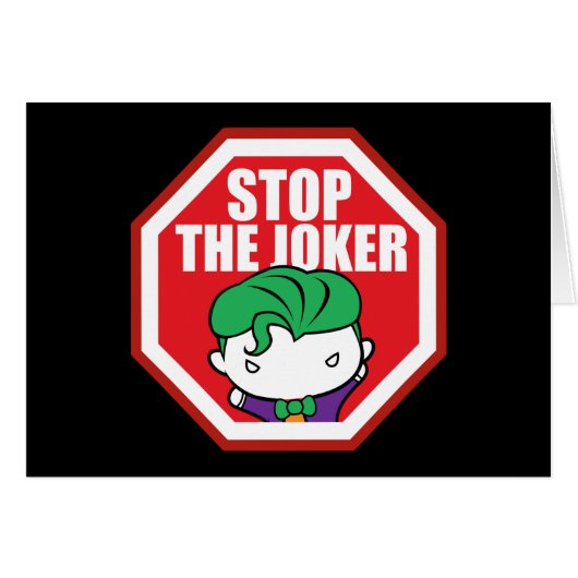 Chibi "Stop The Joker" Sign Cards (Front Horizontal)