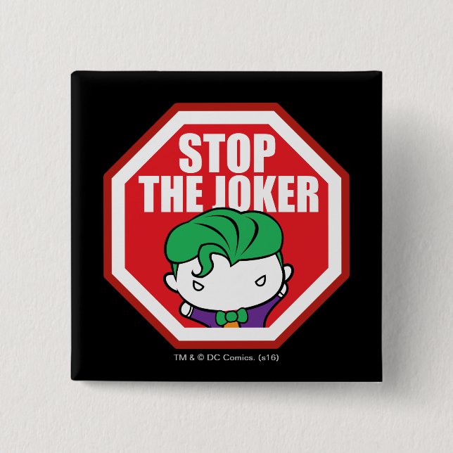 Chibi "Stop The Joker" Sign Pinback Button (Front)