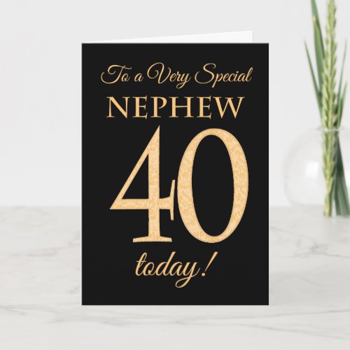 Chic 40th Gold-effect on Black, Nephew Birthday