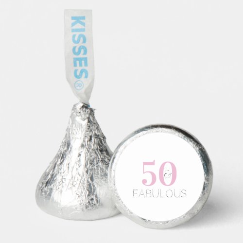 Chic 50 and fabulous Typography Pink Birthday Hersheys Kisses