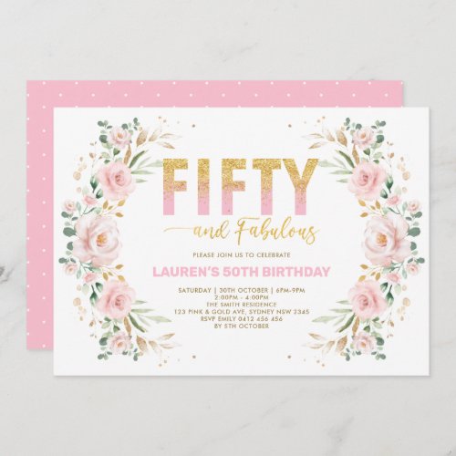 Chic 50th Birthday Blush Pink Gold Floral Birthday Invitation