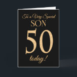 Chic 50th Gold-effect on Black, for Son Birthday Card<br><div class="desc">A chic 50th Birthday Card for a 'Very Special Son',  with a number 50 composed of gold-effect numbers and the word 'Son',  in gold-effect,  on a black background. The inside message,  which you can change if you wish,  is 'Happy Birthday'</div>