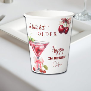 Chic A Tini Bit Older Cherry Martini 21st Birthday Paper Cups