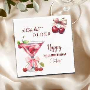 Chic A Tini Bit Older Cherry Martini 30th Birthday Napkins