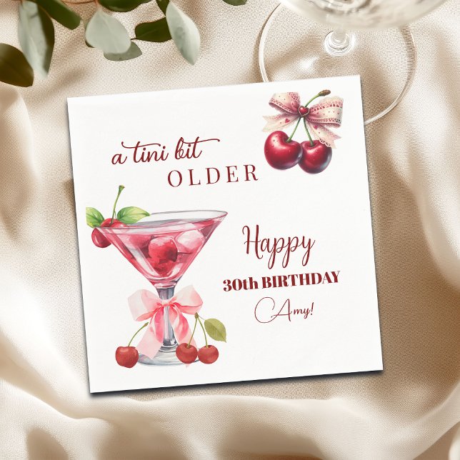 Chic A Tini Bit Older Cherry Martini 30th Birthday Napkins (Creator Uploaded)