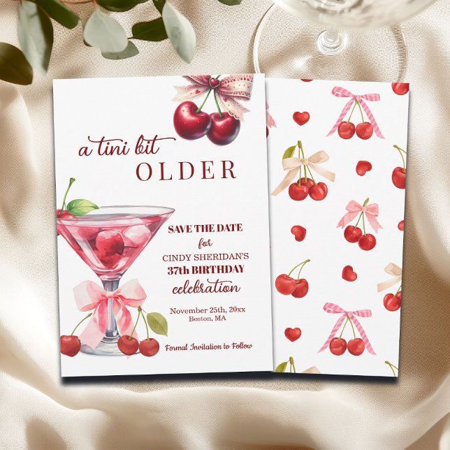Chic A Tini Bit Older Cherry Martini 37th Birthday Save The Date (Creator Uploaded)