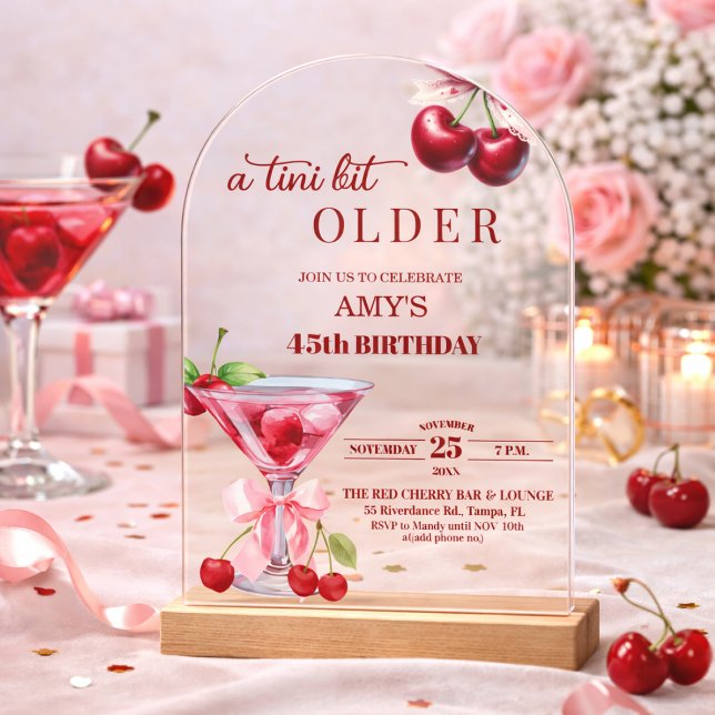 Chic A Tini Bit Older Cherry Martini 45th Birthday Acrylic Invitations (Creator Uploaded)